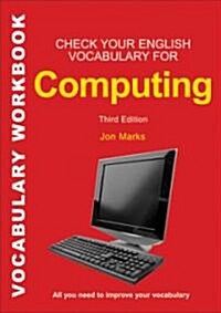 Check Your English Vocabulary for Computers and Information Technology : All You Need to Improve Your Vocabulary (Paperback)