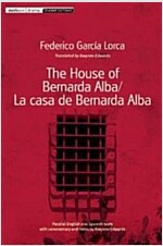 The House of Bernarda Alba : La Casa De Bernarda Alba (Paperback)