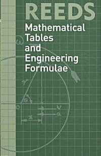 Reeds Mathematical Tables and Engineering Formulae (Paperback)