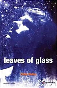 Leaves of Glass (Paperback)