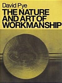 The Nature and Art of Workmanship (Paperback)