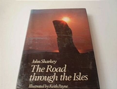 The Road Through the Isles (Hardcover)
