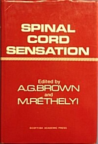 Spinal Cord Sensation (Hardcover)