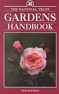 The National Trust Gardens Handbook (Paperback, New)