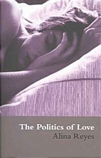 Politics of Love (Paperback)