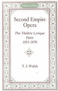Second Empire Opera (Hardcover)