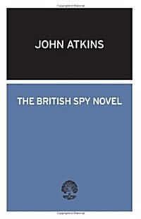 The British Spy Novel (Paperback, Reprint)