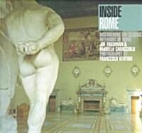 Inside Rome: Discovering the Classic Interiors of Rome (Paperback, Revised)