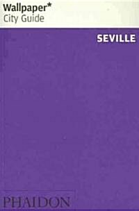 Wallpaper City Guide Seville (Paperback)