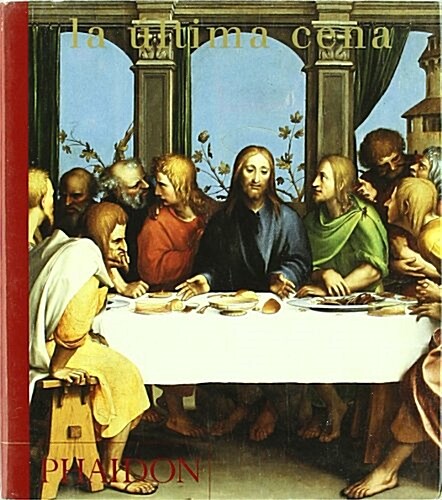 La Ultima Cena/ The Last Supper (Paperback)