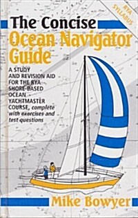 The Concise Ocean Navigator Guide (Hardcover)