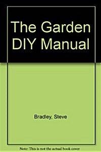 Garden Diy Manual (Hardcover)