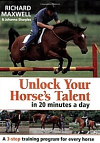 Unlock Your Horses Talent (Paperback)