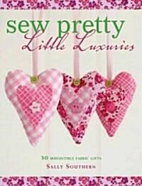 Fast Fabric Gifts : Scrap Fabric Style, Small Scale Sewing, Thrifty Chic (Paperback)