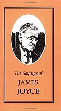 The Sayings of James Joyce (Paperback)