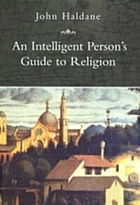 An Intelligent Persons Guide to Religion (Hardcover)