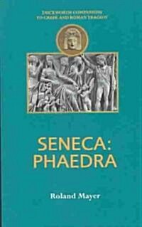 Seneca: Phaedra (Paperback)