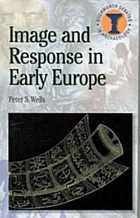 Image and Response in Early Europe (Paperback)