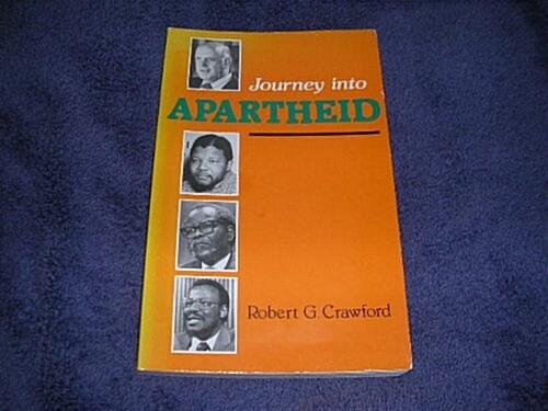 Journey into Apartheid (Paperback)