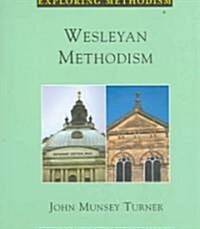 Wesleyan Methodism (Paperback)