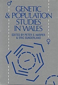 Genetic and Population Studies in Wales (Hardcover)