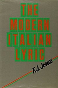 The Modern Italian Lyric (Hardcover)