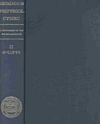 Geiriadur Prifysgol Cymru: v. 2, Parts 22-36 (Hardcover, Second ed.)