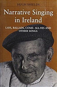 Narrative Singing in Ireland (Paperback)