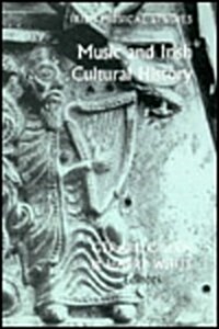 Irish Musical Studies: 3: Music and Irish Cultural History Volume 3 (Hardcover)