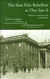 The Sinn Fein Rebellion as They Saw It (Hardcover, Revised)