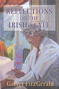 Reflections on the Irish State (Hardcover)