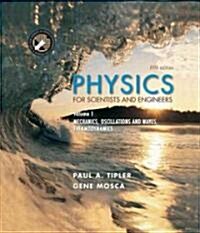 Physics for Scientists and Engineers, Volume 1: Mechanics, Oscillations and Waves; Thermodynamics (Hardcover, 5th)
