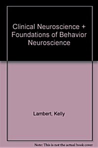 Clinical Neuroscience + Foundations of Behavior Neuroscience (Hardcover, PCK)