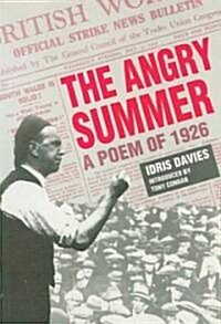 The Angry Summer : A Poem of 1926 (Hardcover, annotated ed)