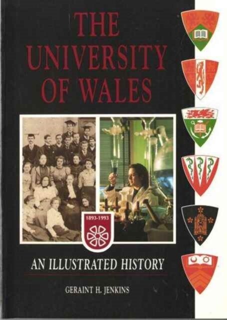 The University of Wales : An Illustrated History (Paperback)