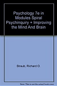 Psychology 7e in Modules Spiral Psychinquiry + Improving the Mind And Brain (Paperback, PCK)
