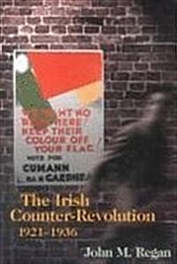 Irish Counter-Revolution, 1921-1936 (Hardcover)