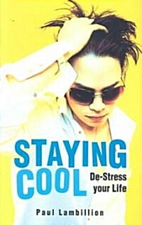 Staying Cool (Paperback)