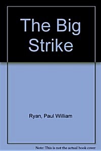 The Big Strike (Paperback)