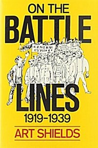 On the Battle-Lines, 1919-1939 (Paperback)