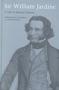 Sir William Jardine (Hardcover)
