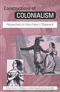 Constructions of Colonialism (Paperback)