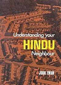 Understanding Your Hindu Neighbour (Hardcover)