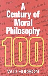 A Century of Moral Philosophy (Paperback)