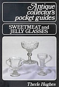 Sweetmeat and Jellyglasses (Paperback)