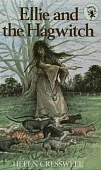 Ellie and the Hagwitch (Hardcover, New ed)