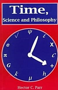 Time, Science and Philosophy (Paperback)