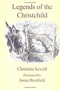 Legends of the Christchild (Paperback, Illustrated)