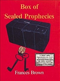 Joanna Southcotts Box of Sealed Prophecies (Paperback)