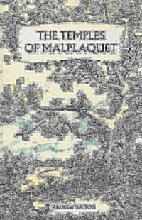 The Temples of Malplaquet (Hardcover)